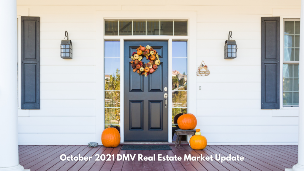 front porch decorated with pumpkins & other Fall decor with overlaying text that reads "October 2021 DMV Real Estate Market Update"